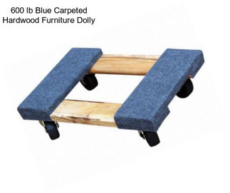 600 lb Blue Carpeted Hardwood Furniture Dolly
