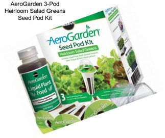 AeroGarden 3-Pod Heirloom Salad Greens Seed Pod Kit
