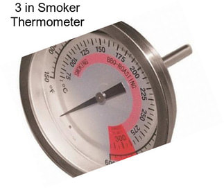 3 in Smoker Thermometer
