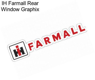 IH Farmall Rear Window Graphix