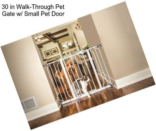 30 in Walk-Through Pet Gate w/ Small Pet Door