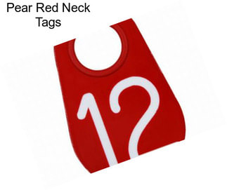 Pear Red Neck Tags