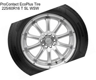 ProContact EcoPlus Tire 225/60R16 T SL WSW