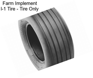Farm Implement l-1 Tire - Tire Only