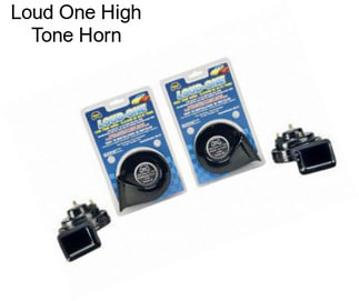 Loud One High Tone Horn