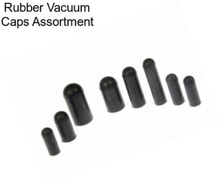 Rubber Vacuum Caps Assortment