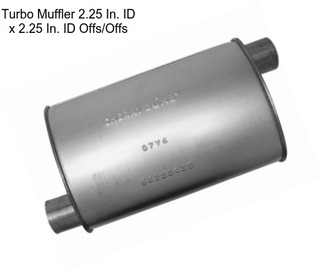 Turbo Muffler 2.25 In. ID x 2.25 In. ID Offs/Offs