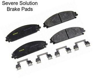 Severe Solution Brake Pads