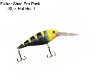 Flicker Shad Pro Pack - Slick Hot Head