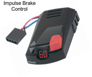 Impulse Brake Control