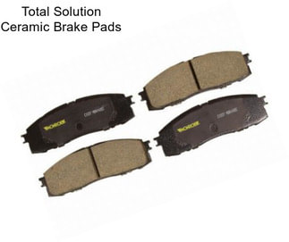 Total Solution Ceramic Brake Pads