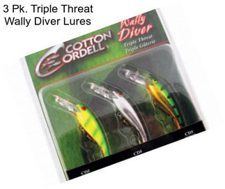 3 Pk. Triple Threat Wally Diver Lures