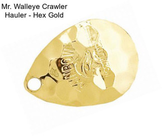 Mr. Walleye Crawler Hauler - Hex Gold