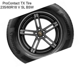 ProContact TX Tire 235/60R18 V SL BSW