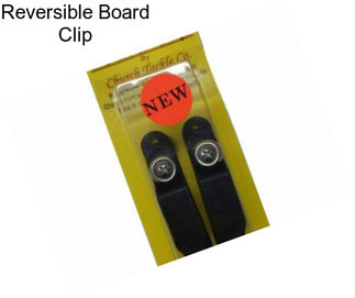 Reversible Board Clip