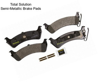 Total Solution Semi-Metallic Brake Pads