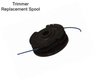 Trimmer Replacement Spool