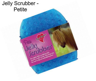 Jelly Scrubber - Petite