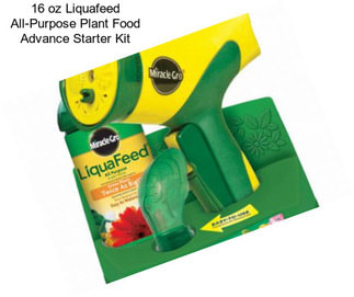 16 oz Liquafeed All-Purpose Plant Food Advance Starter Kit