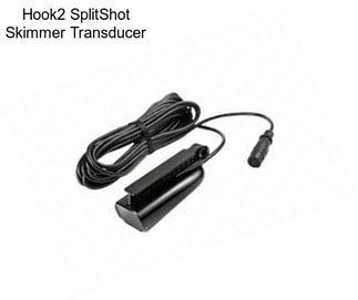 Hook2 SplitShot Skimmer Transducer