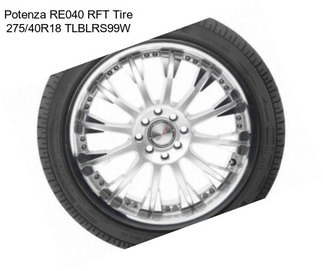 Potenza RE040 RFT Tire 275/40R18 TLBLRS99W