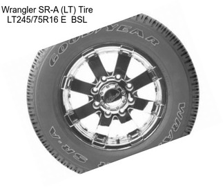 Wrangler SR-A (LT) Tire LT245/75R16 E  BSL