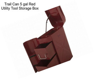 Trail Can 5 gal Red Utility Tool Storage Box