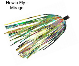 Howie Fly - Mirage