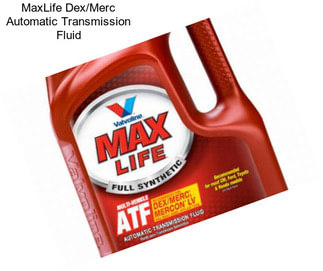 MaxLife Dex/Merc Automatic Transmission Fluid
