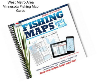 West Metro Area Minnesota Fishing Map Guide