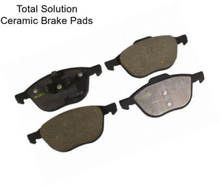 Total Solution Ceramic Brake Pads