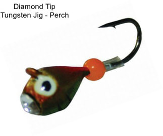 Diamond Tip Tungsten Jig - Perch