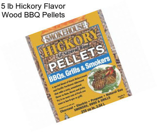 5 lb Hickory Flavor Wood BBQ Pellets