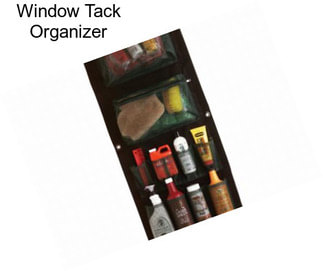 Window Tack Organizer