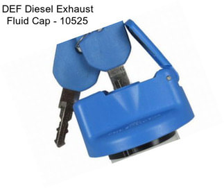 DEF Diesel Exhaust Fluid Cap - 10525