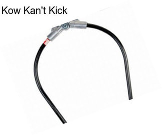 Kow Kan\'t Kick