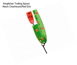 Kingfisher Trolling Spoon -Neon Chartreuse/Red Dot