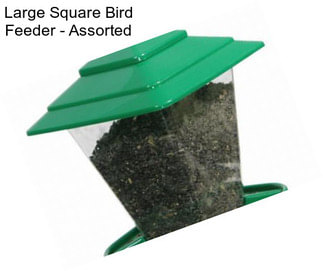 Large Square Bird Feeder - Assorted