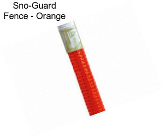 Sno-Guard Fence - Orange