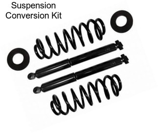 Suspension Conversion Kit