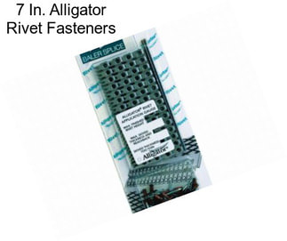 7 In. Alligator Rivet Fasteners