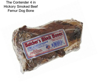 The Contender 4 in Hickory Smoked Beef Femur Dog Bone