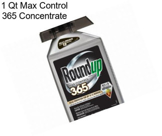 1 Qt Max Control 365 Concentrate