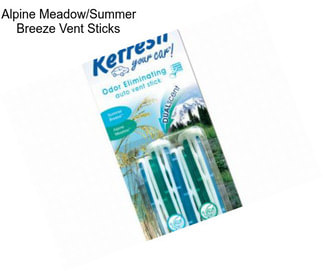 Alpine Meadow/Summer Breeze Vent Sticks