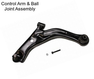 Control Arm & Ball Joint Assembly