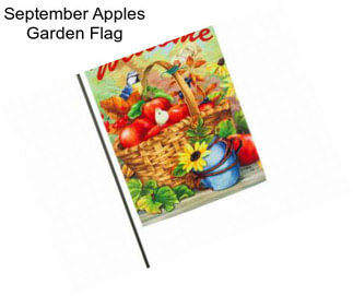 September Apples Garden Flag