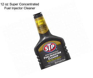 12 oz Super Concentrated Fuel Injector Cleaner