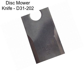 Disc Mower Knife - D31-202