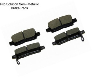 Pro Solution Semi-Metallic Brake Pads