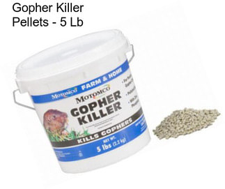 Gopher Killer Pellets - 5 Lb
